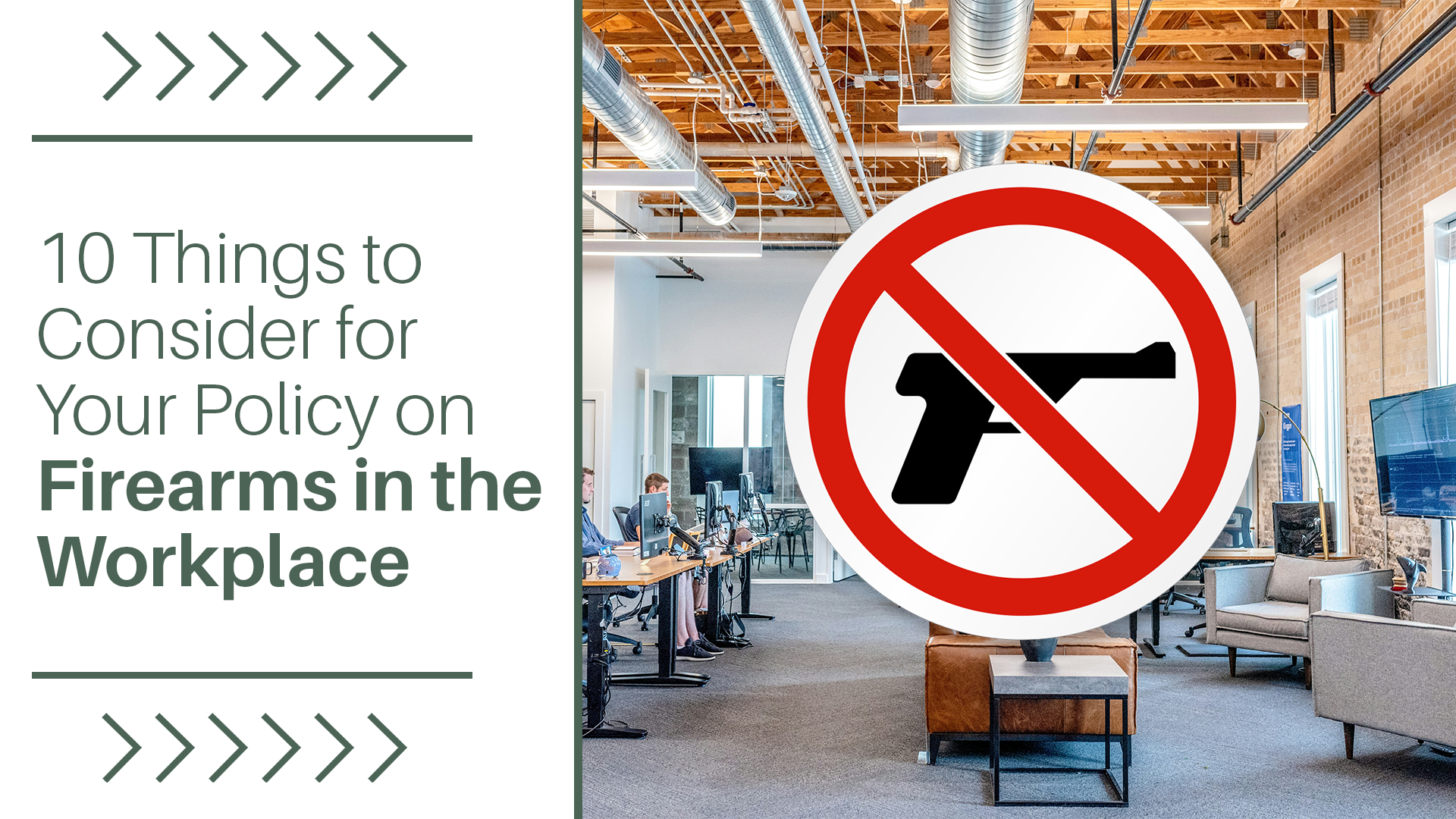 10 Things to Consider for Your Policy on Firearms in the Workplace